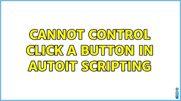 Cannot control click a button in Autoit scripting