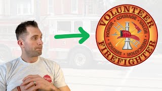 Why You SHOULD Be A Volunteer Firefighter