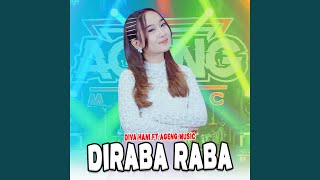 Download Lagu Diraba Raba (feat. Ageng Music)