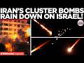 IRAN ISRAEL WAR Iran Unleashes New Barrage Of Cluster Bombs Targeting Israeli Cities US Iran War mp3