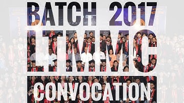 CONVOCATION DAY | BATCH 2017 | MBBS | LTMMC | MUMBAI | PART 1 | ENTRY & ORATIONS BY DIGNITARIES