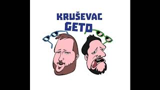 Krusevac Geto - Gde ces ti za novu