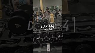 This is What Day 114 of Lean Bulking Looks Like #shorts #fitnessjourney