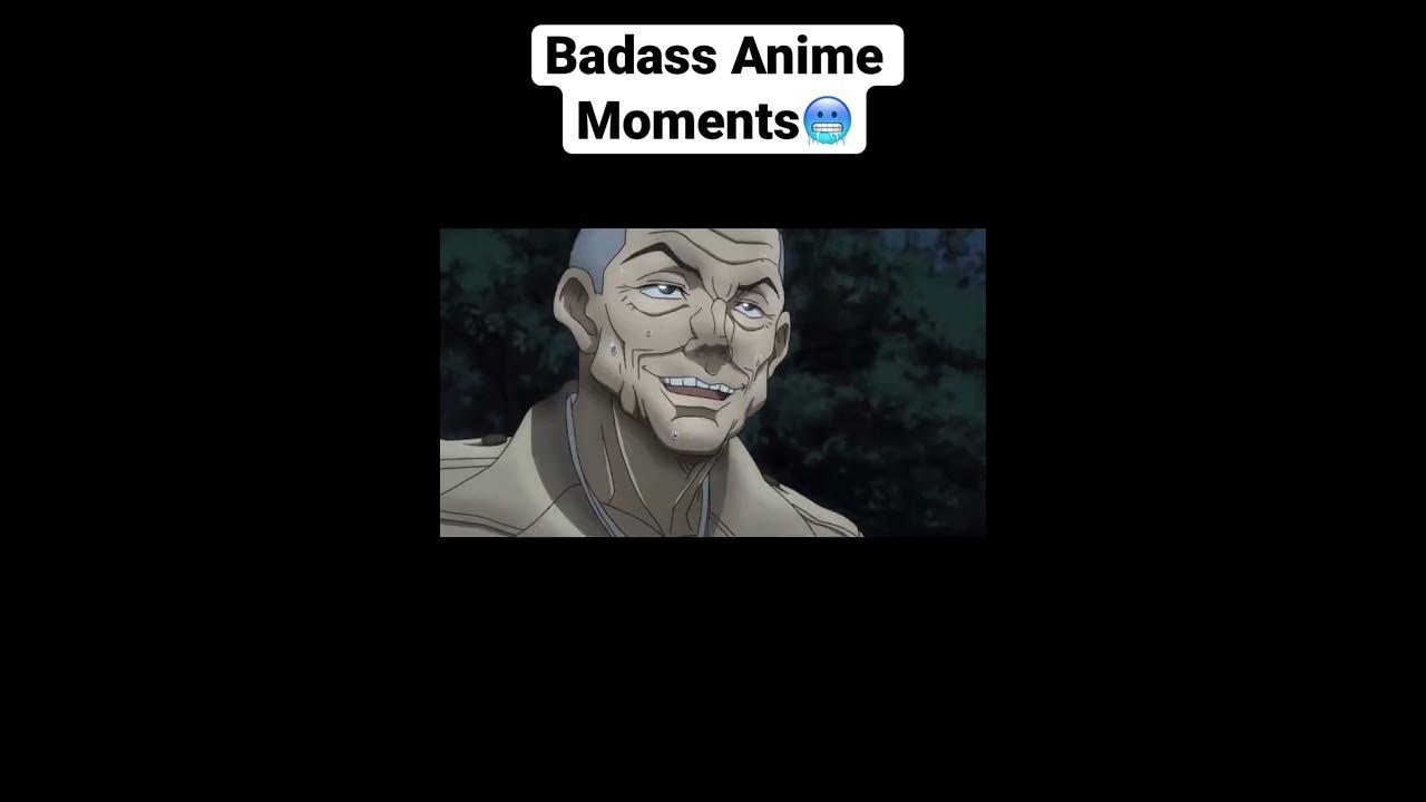 Badass Anime Moments 🥶 #anime #animeedit #badassanime #shorts #baki # ...