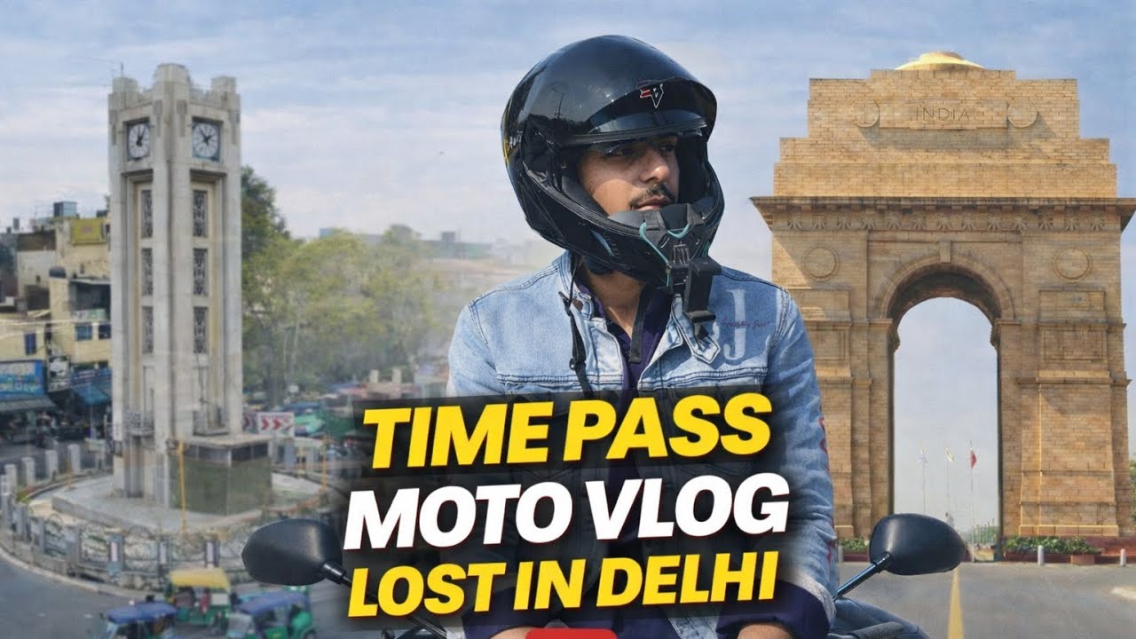 Time pass || Moto vlog || Lost in delhi on maha Shivaratri 