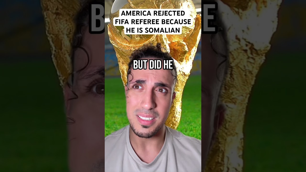 America Rejected FIFA Referee Because He’s Somalian 🤯