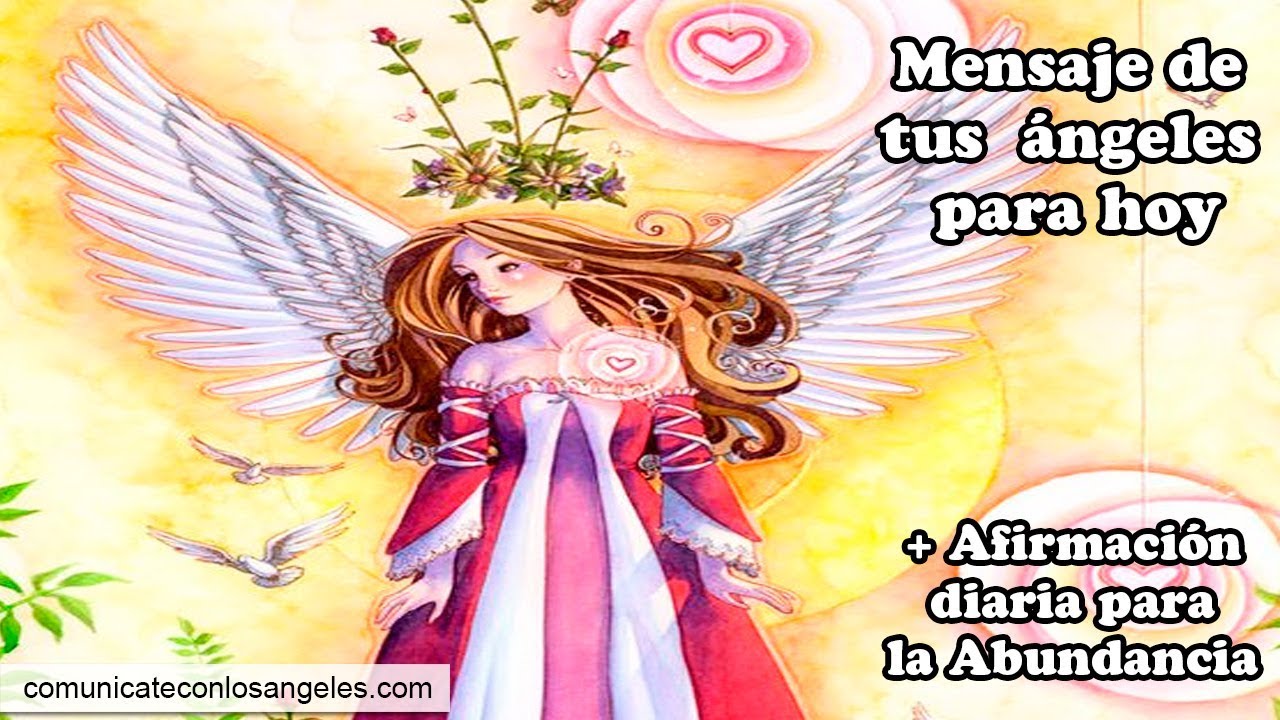 💖🌟☀ Mensaje de tus Ángeles para hoy - 08 de JUNIO ☀🌟💖 Cada día UN ...