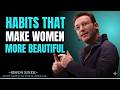 7 Habits That Make Women More Beautiful | Simon Sinek Talk | Beautiful Women Think Like This