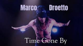 Marco Droetto - Time Gone By -
