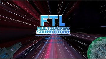 [FTL Multiverse OST] Showdown (most recent version)