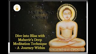 Experience Inner Transformation through Mahavir's Deep Meditation Practice | Mahavir Meditation screenshot 4