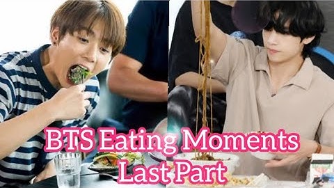 BTS Eating Moments 🍜😅 Last Part