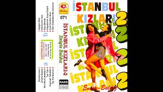 Download Lagu Istanbul Kizlari 2 - Eniste Baldiz (Kaset Album Kapak) MP3