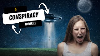 Unveiling the Enigma: Exploring 5 Conspiracy Theories