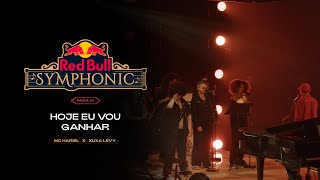 MC Hariel - Hoje Eu Vou Ganhar (Red Bull Symphonic)