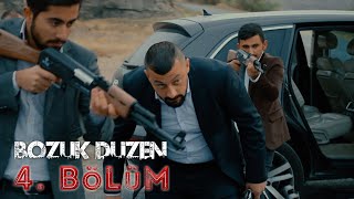 Bozuk Düzen - 4Bölüm