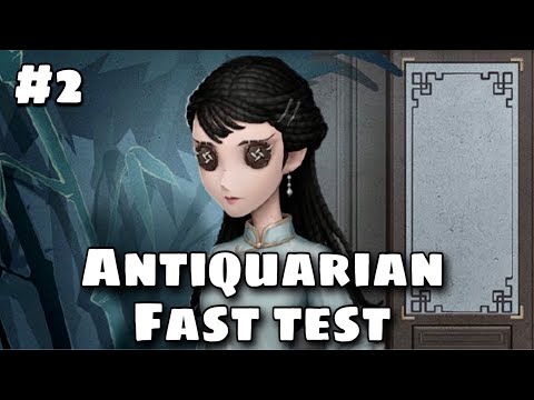 Identity V New Survivor Antiquarian Test
