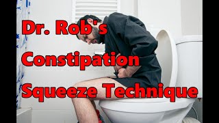 Constipation Squeeze Technique