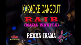 Karaoke Raib  Nada Wanita - Rhoma Irama (Karaoke Dangdut Tanpa Vocal)