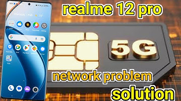 realme 12 pro plus network problem solution | realme 12 pro me net sahi nahi chal raha