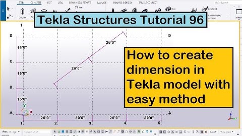 Tekla Structures Tutorial 96 | How to create dimension in Tekla model with easy method