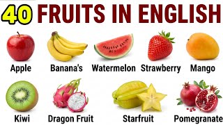 Learn 40 Fruits in English 🍎 | English Vocabulary for Beginners