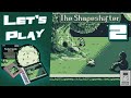 Let's Play The Shapeshifter (GB 2021) - Part 2