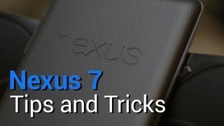 Nexus 7 - Top 7 Tips and Tricks! screenshot 1