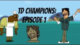 Total Drama Champions - Episode 1a: Welcome To The Competition!