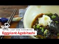 How To Make Eggplant Agebitashi (Recipe) 茄子の揚げ浸しの作り方 （レシピ）