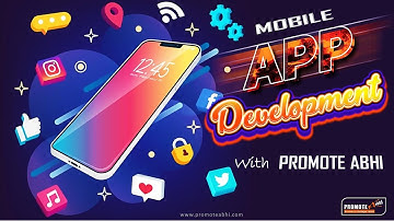 #1 📱 Mobile App Development Company | Great Mobile App 📱 Developers in India | Mumbai - Promote Abhi