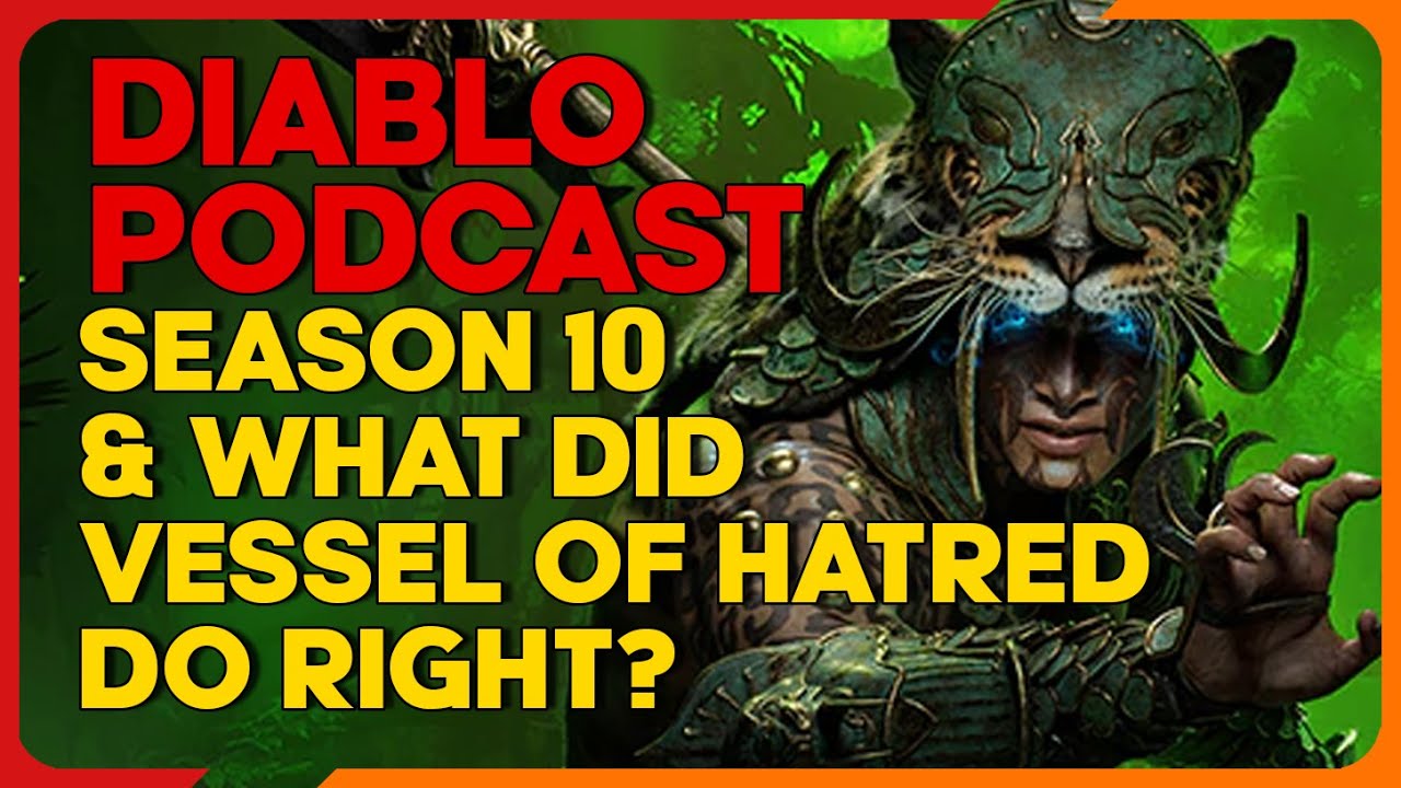 Season 10 and what did VoH do right? The Diablo Podcast Episode 87