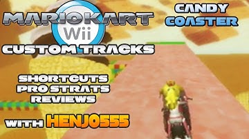 Mario Kart Wii Custom Tracks: Candy Coaster Shortcut Tutorial With Henjo555!