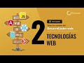 TECNOLOGÍAS WEB | Curso: La ruta para ser un desarrollador web profesional