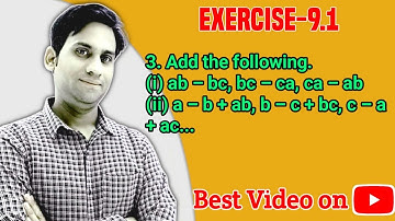 Add the following. (i) ab – bc, bc – ca, ca – ab (ii) a – b + ab, b – c + bc, c – a + ac (iii) 2p^2