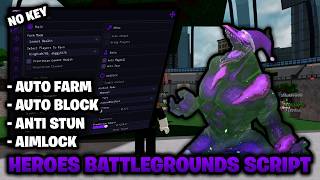 Heroes Battlegrounds Script *NO KEY* – Auto Farm, Auto Block, Anti Stun, & Aimlock!