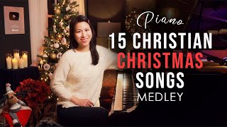 15 Christian Christmas Songs - Piano Medley by Sangah Noona