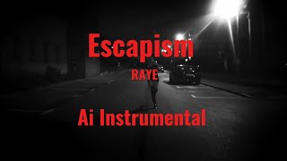 Escapism - Raye Ai Instrumental With Backing Vocals