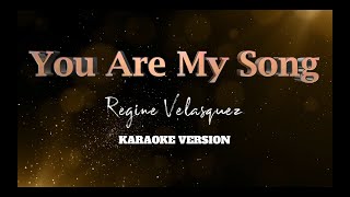 You Are My Song | Regine Velasquez | Karaoke Version