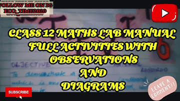 CLASS 12 MATHS PRACTICAL FILE | WITH OBSERVATIONS | ECO_TIME2020