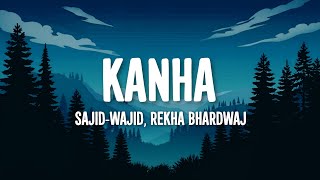 Sajid-Wajid, Rekha Bhardwaj - Kanha - Thumri (Lyrics) • pawan udaave batiya screenshot 4