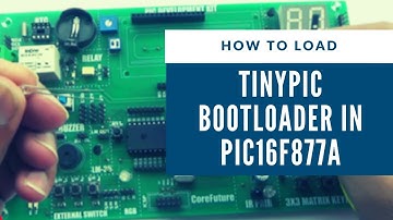 How to load Boot loader in PIC16F877A | Loading Tiny PIC Boot loader in 16F877A | Embed Idea