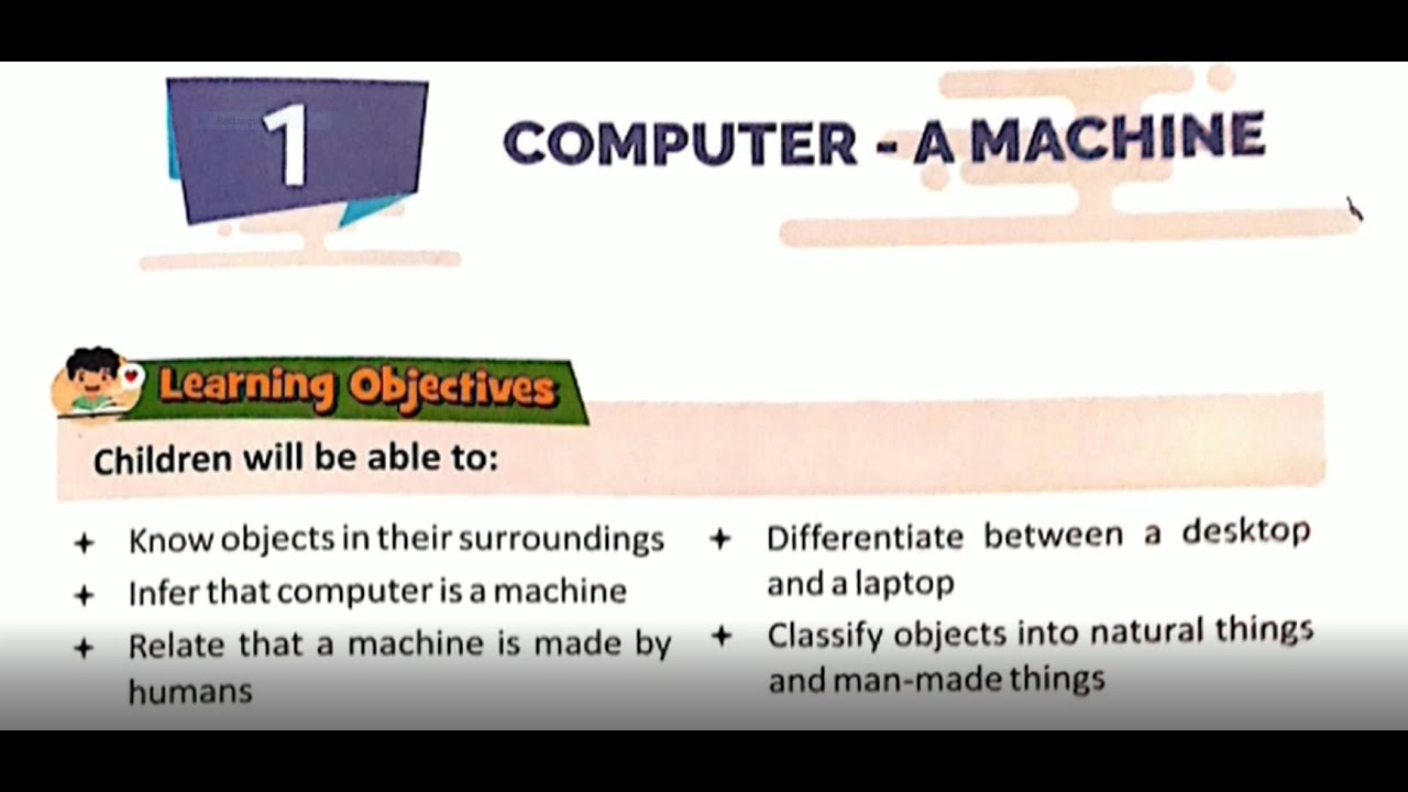 Class 1 - Computer - Chapter 1 - Computer A Machine - Part 1 - YouTube