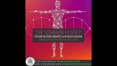 Dr. Stephen Hussey | The Heart Deception, Epigenetics, & The Health Evolution