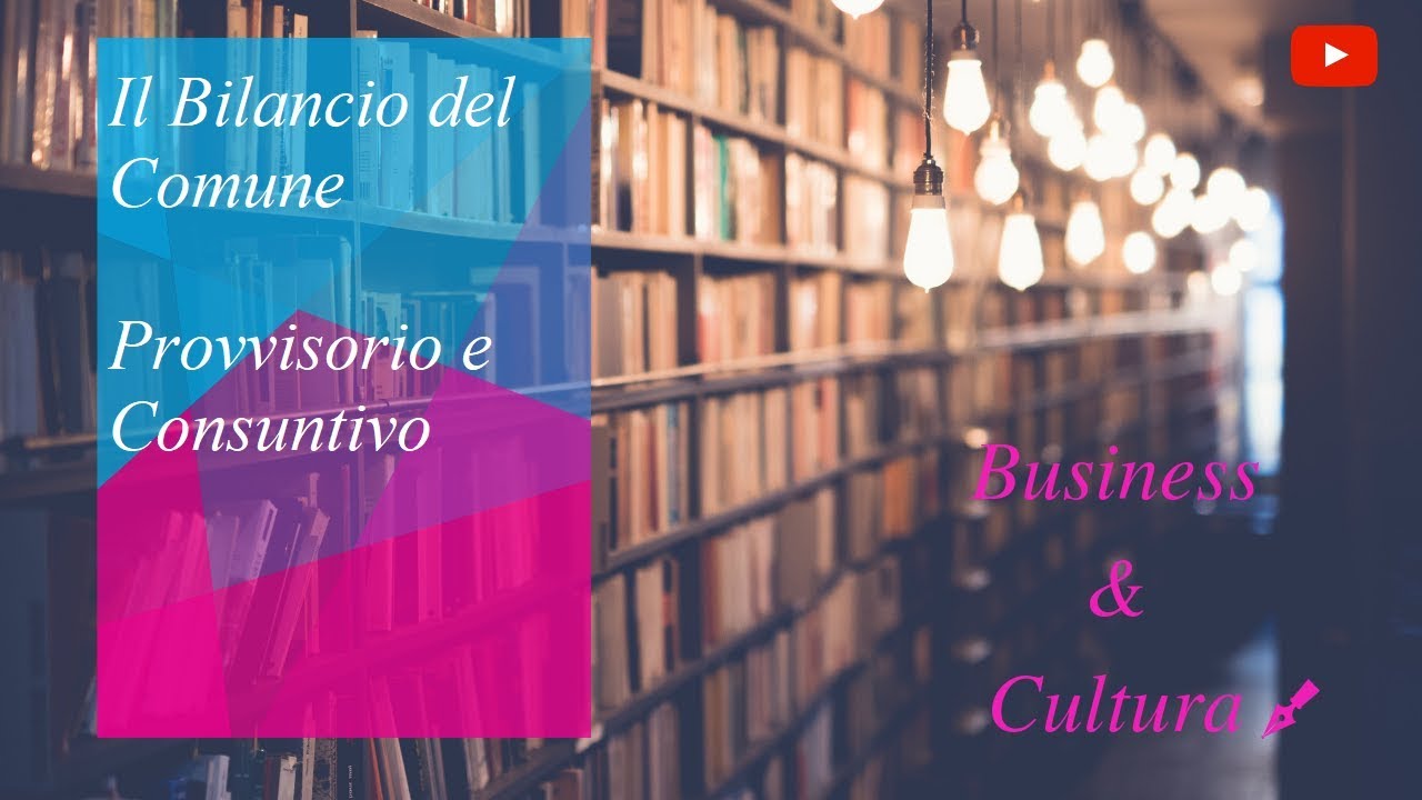 T.U.E.L. d.lgs 267/2000 - Il Bilancio Del Comune e il Rendiconto della Gestione