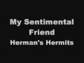 My Sentimental Friend Lyrics mp3