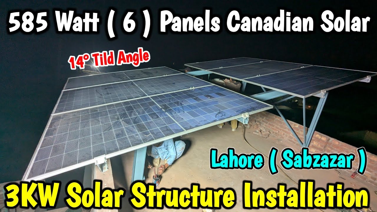 3KW Solar Installation 🔥 | 585W Canadian Solar | 6 Panels Structure Work