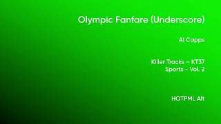 Olympic Fanfare (Underscore) - Al Capps | Killer Tracks (KT37) [Full Track] - HOTPML Alt #23