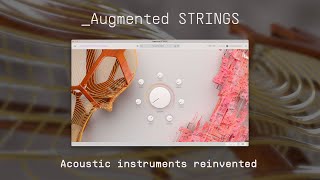 Augmented STRINGS | Acoustic Instruments Reinvented | ARTURIA