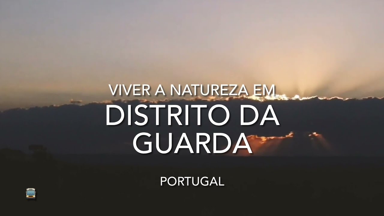 Natureza em Distrito da Guarda